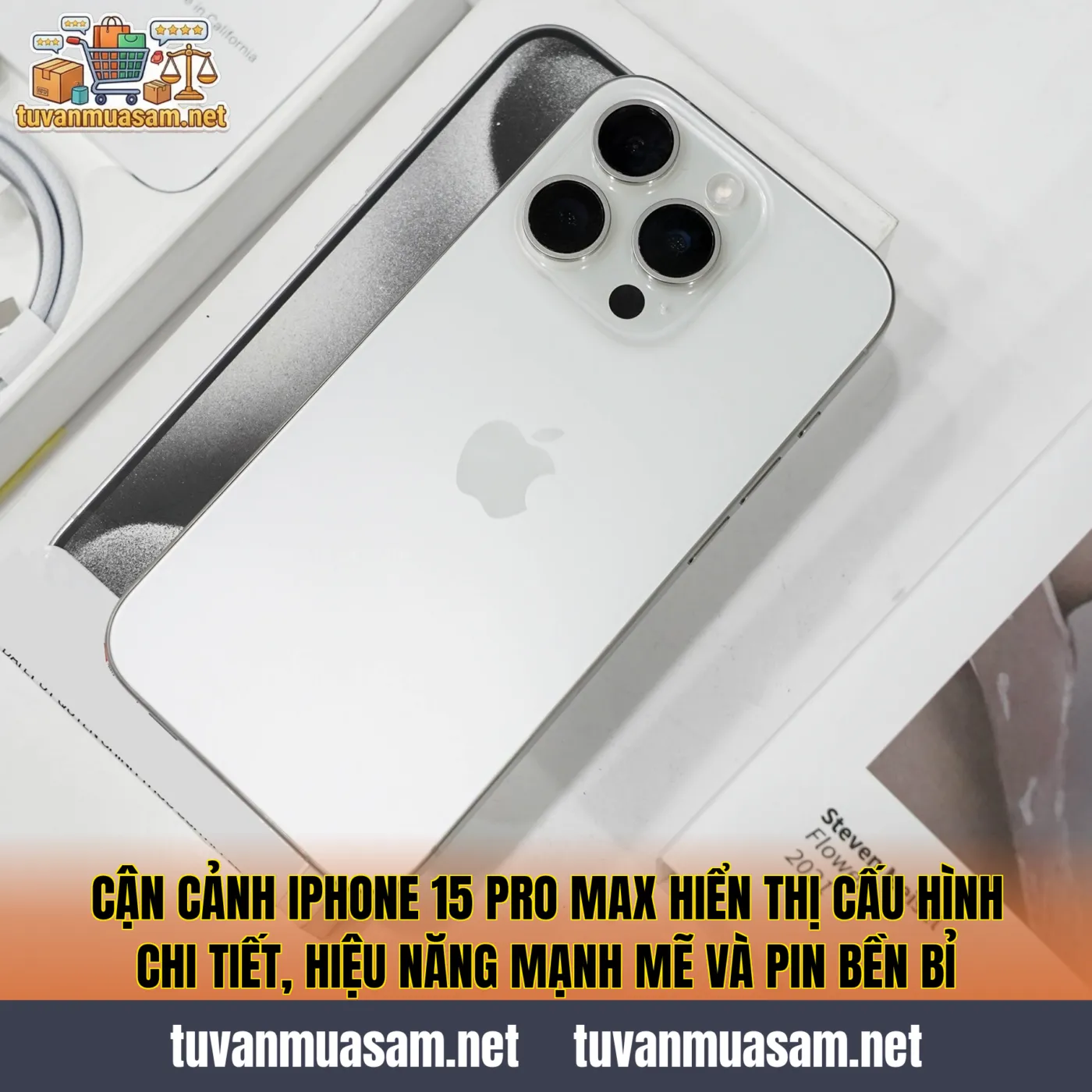 Cận cảnh iPhone 15 Pro Max hiển thị cấu hình chi tiết, hiệu năng mạnh mẽ và pin bền bỉ