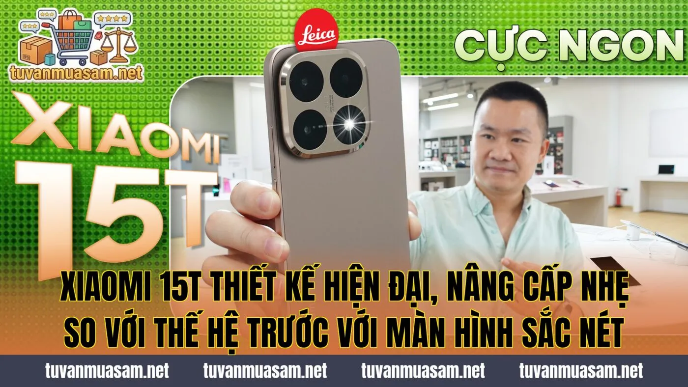 Xiaomi 15T thiết kế hiện đại, nâng cấp nhẹ so với thế hệ trước với màn hình sắc nét