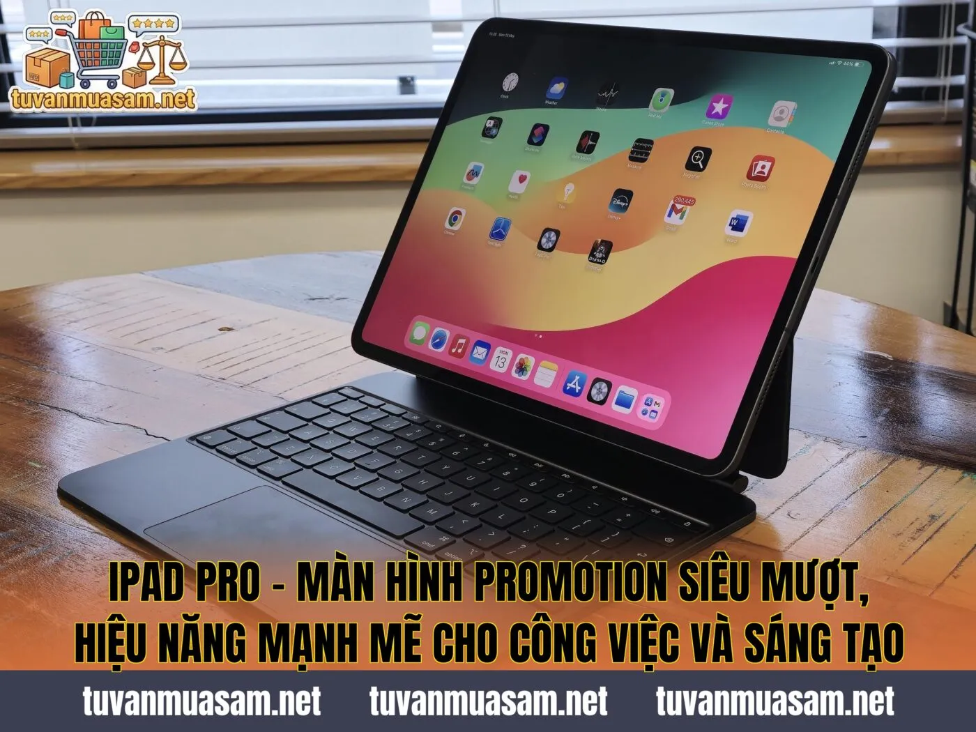 iPad Pro - Màn Hình ProMotion Siêu Mượt, Hiệu Năng Mạnh Mẽ Cho Công Việc Và Sáng Tạo