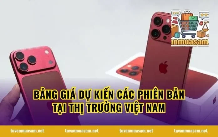 Bảng giá dự kiến các phiên bản tại thị trường Việt Nam